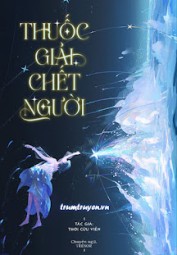 Thuốc Giải Chết Người