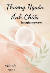 Thượng Nguồn Ánh Chiếu