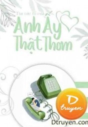Tin Tức Tố Của Anh Ấy Thật Thơm