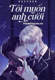 Tôi Muốn Anh Cười