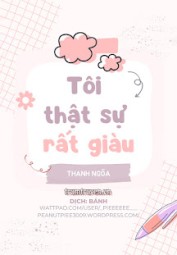 Tôi Thật Sự Rất Giàu