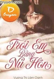 Trói Em Bằng Nụ Hôn