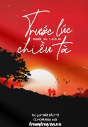 Trước Lúc Chiều Tà