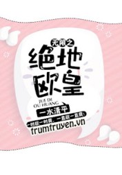 Vô Hạn Chi Tuyệt Địa Âu Hoàng