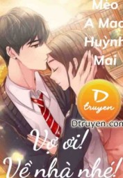 Vợ Ơi! Về Nhà Nhé!