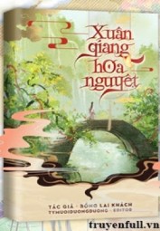 Xuân Giang Hoa Nguyệt