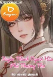 Xuyên Thành Người Hầu Phủ Thượng Thư